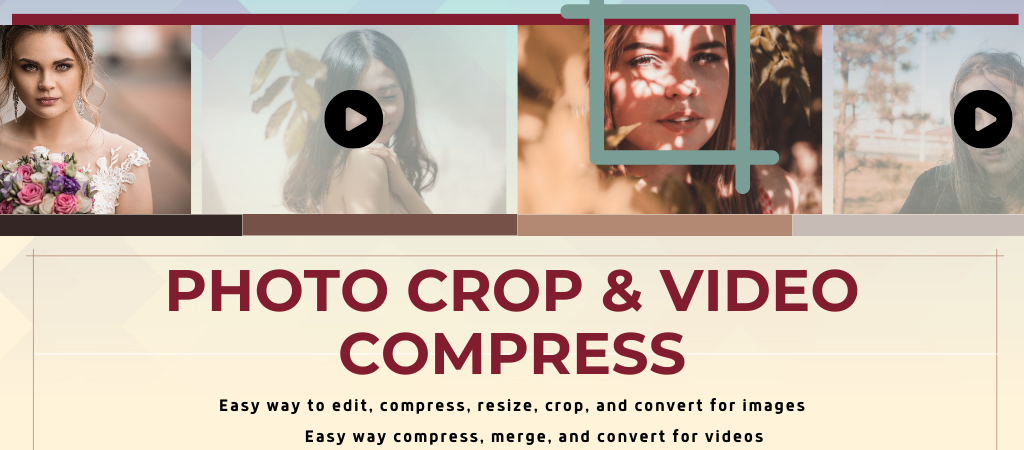 Photo-Video Crop & Compress