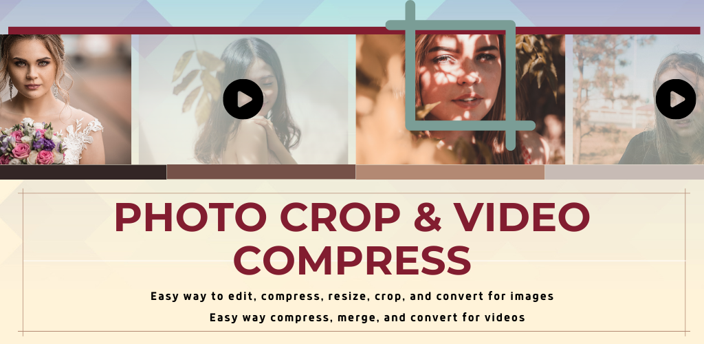 Photo-Video Crop & Compress